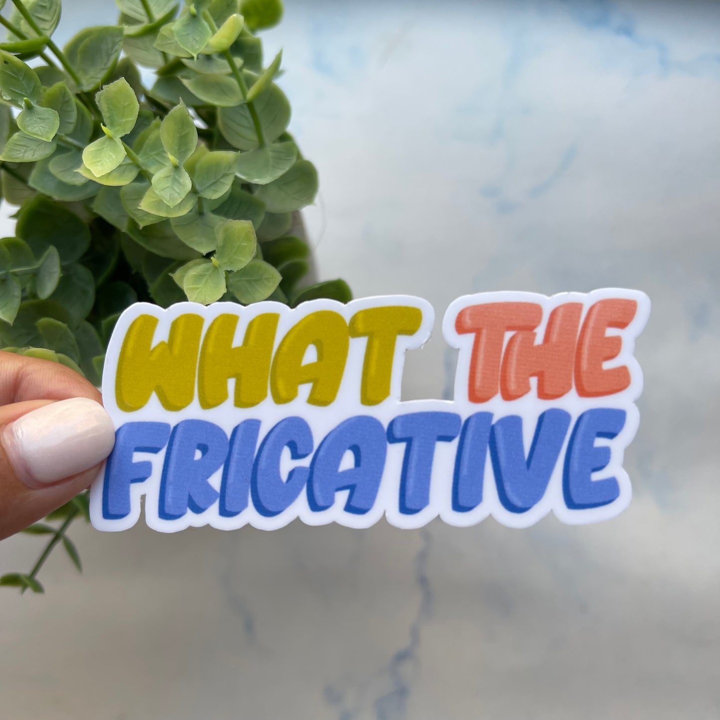 What the Fricative Retro Sticker