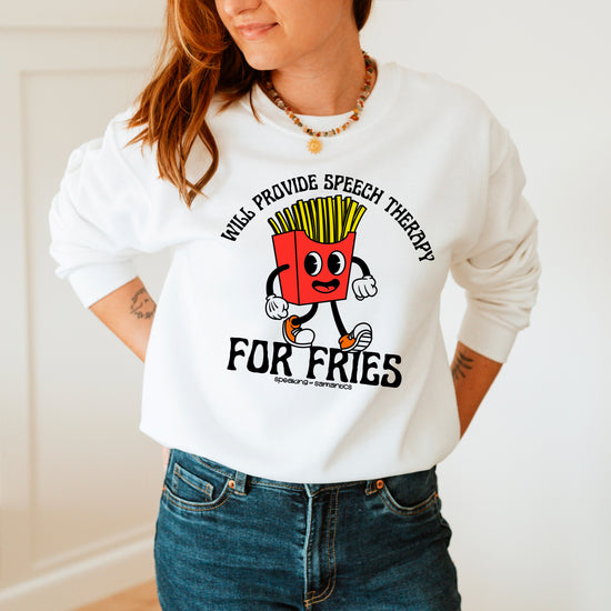 Will Provide Speech Therapy For Fries Crewneck