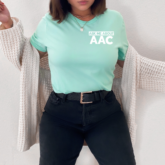 Ask Me About AAC Tee