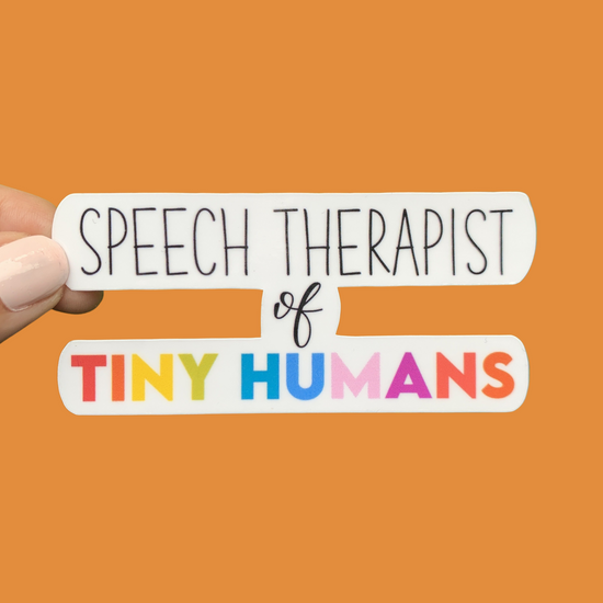 Speech Therapist of Tiny Humans Sticker