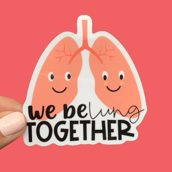 We BeLUNG Together Sticker