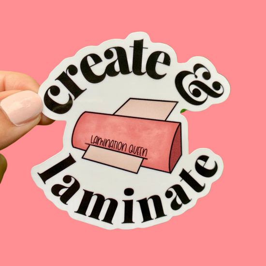 Create & Laminate Sticker