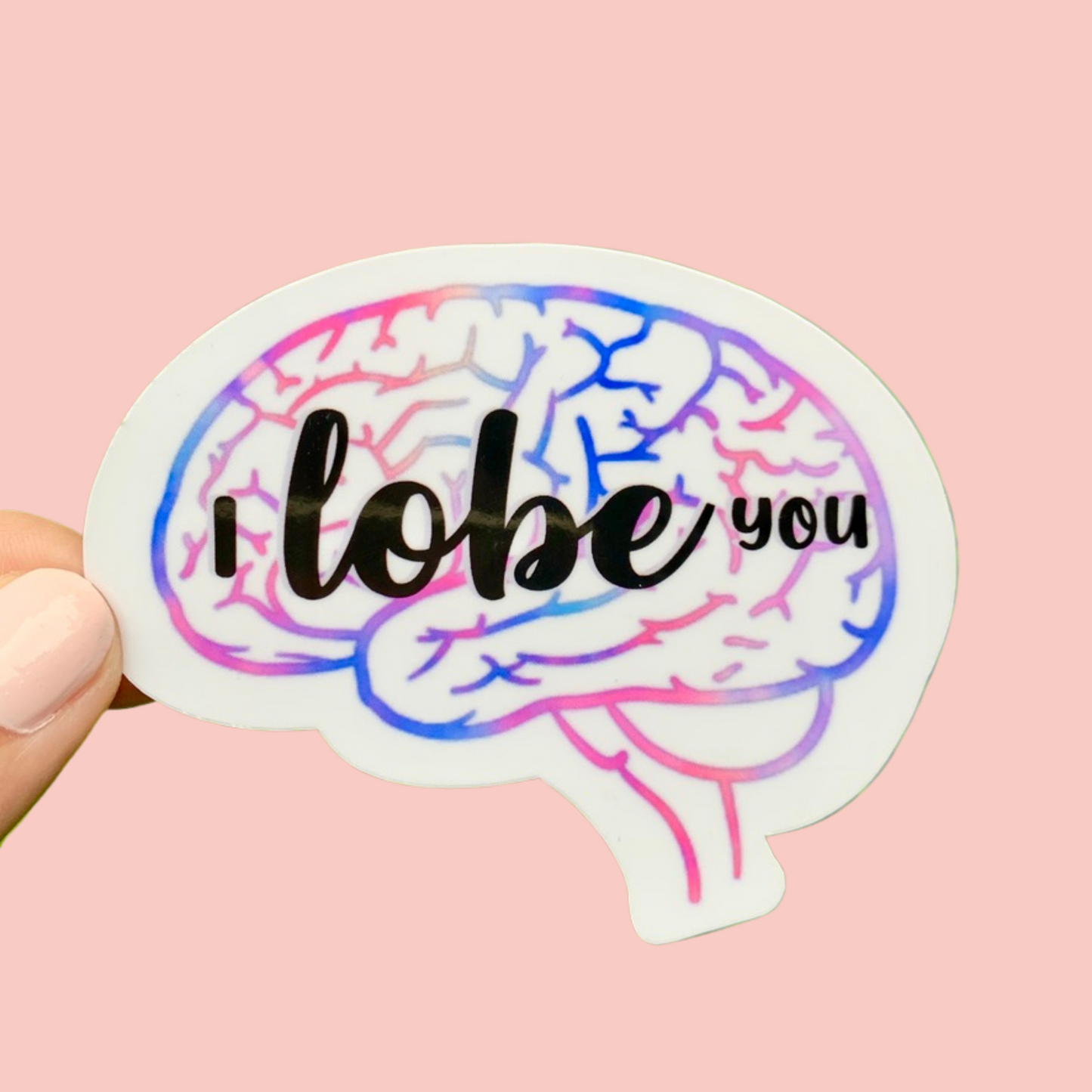 I Lobe You Sticker