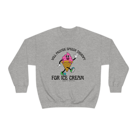 Will Provide Speech Therapy For Ice Cream Crewneck