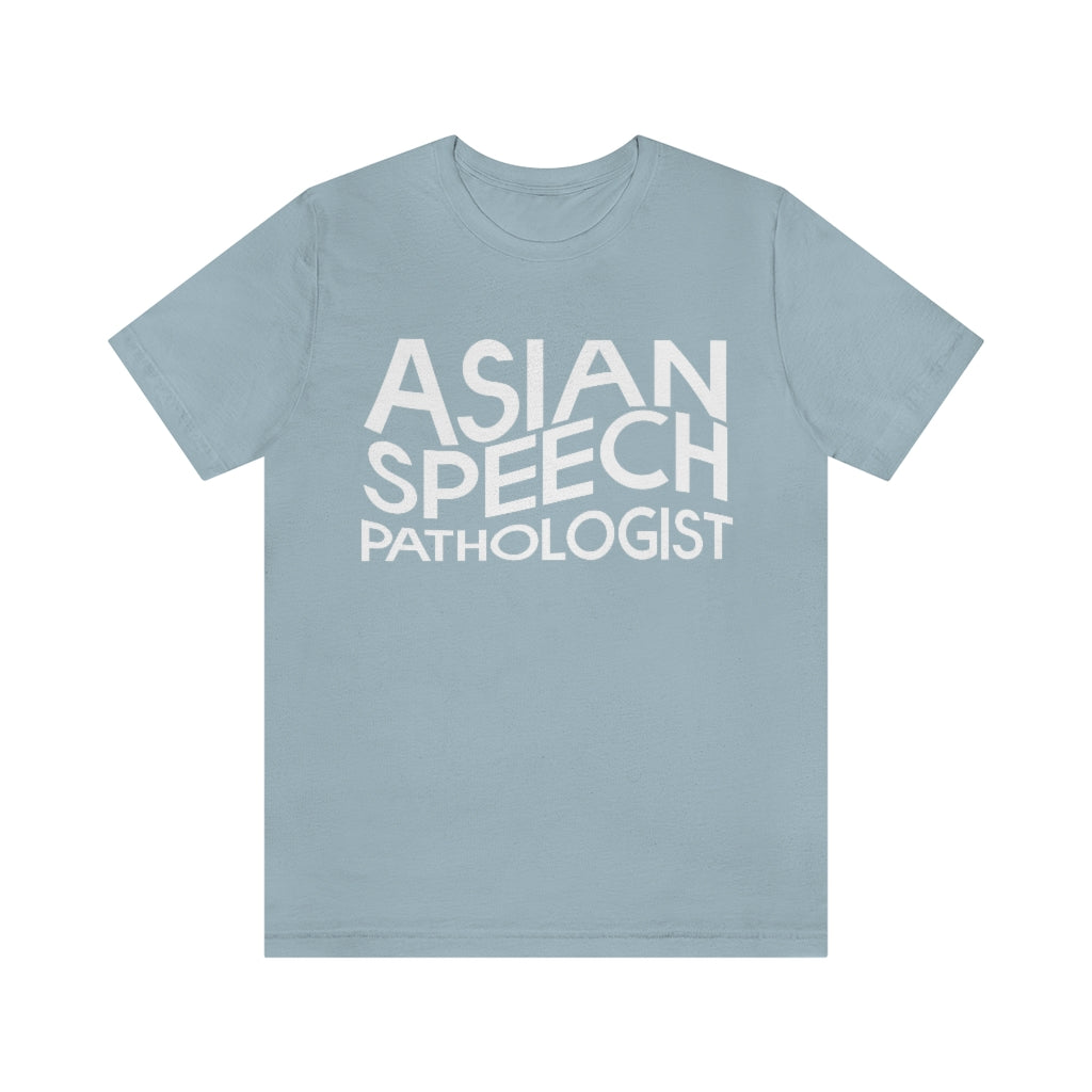 Asian Speech Pathologist Tee