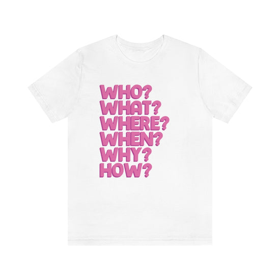 WH Questions Tee