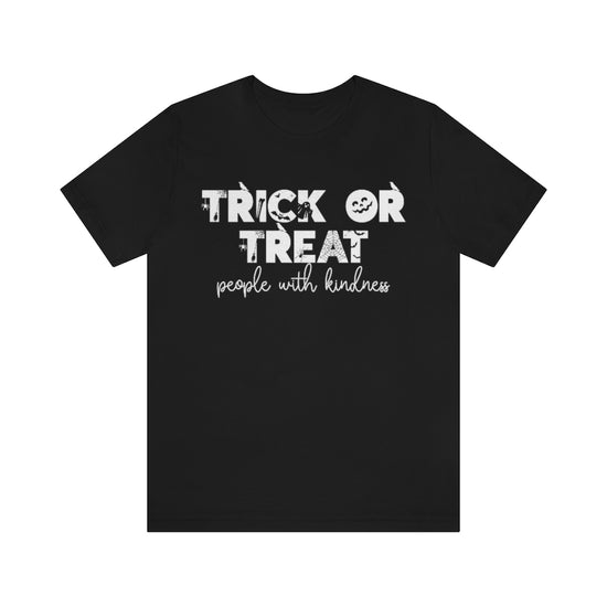 Trick or Treat People with Kindness Tee