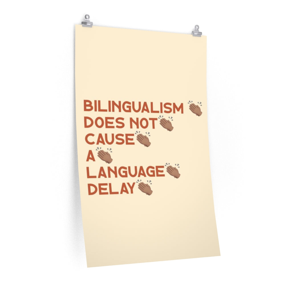 Bilingualism Does Not Cause A Language Delay Poster