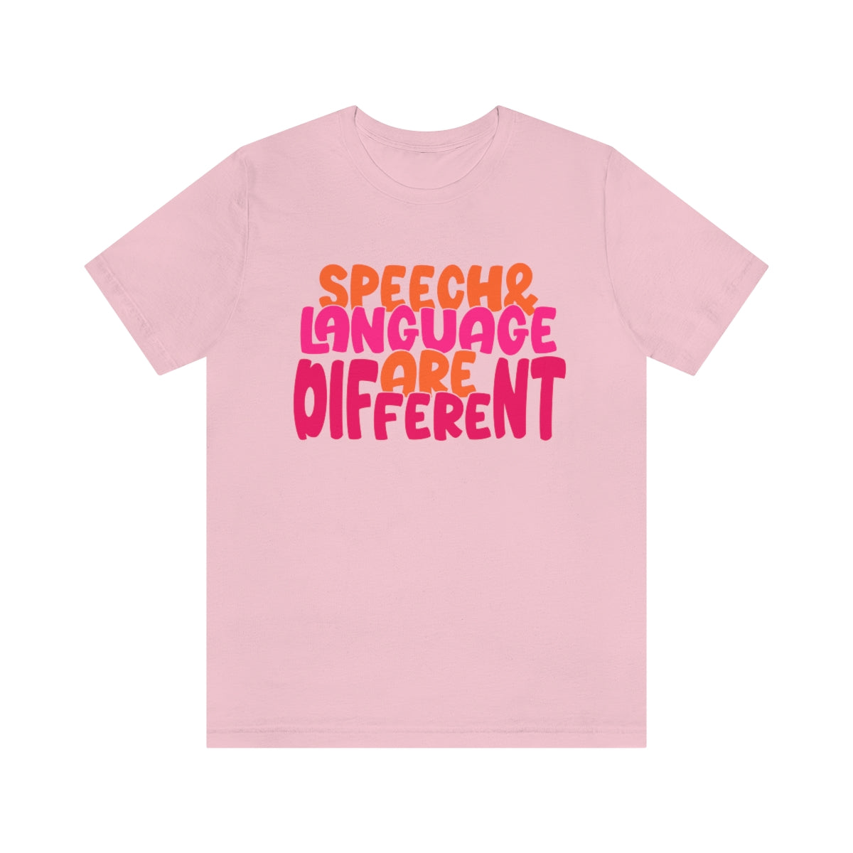 Speech and Language Are Different Tee