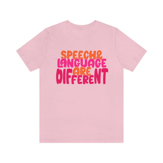 Speech and Language Are Different Tee