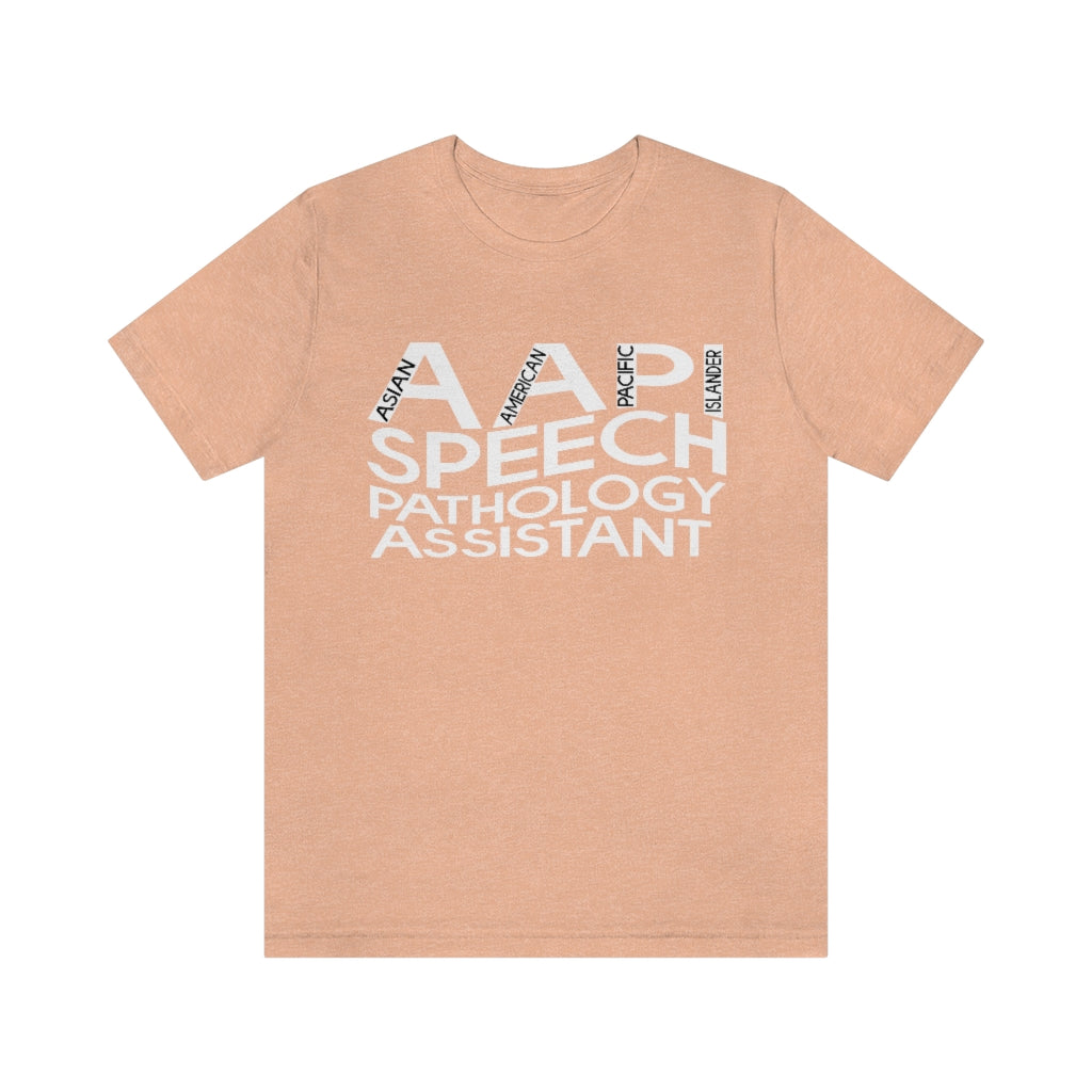 AAPI Speech Pathology Assistant Tee