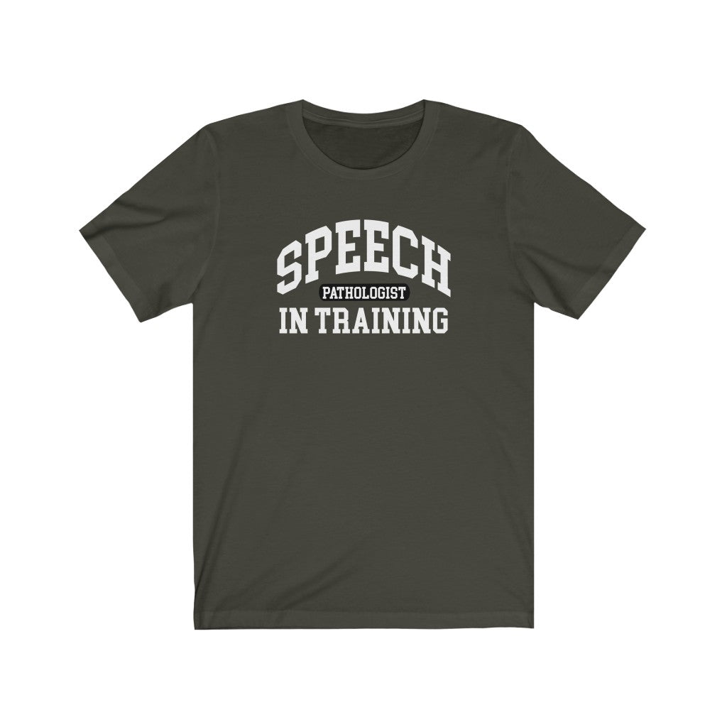 Speech Pathologist in Training Tee