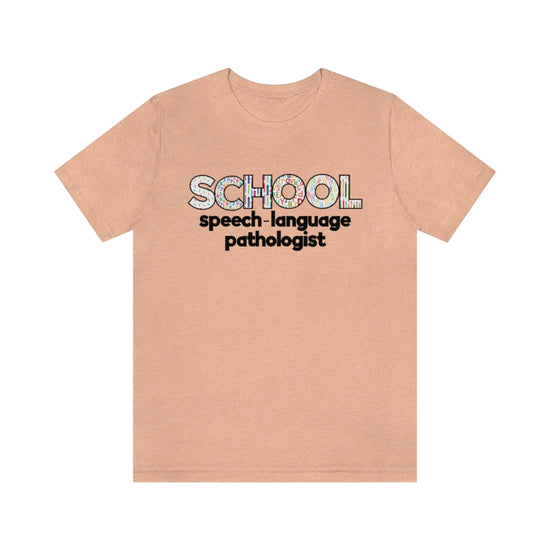 School Speech-Language Pathologist Tee