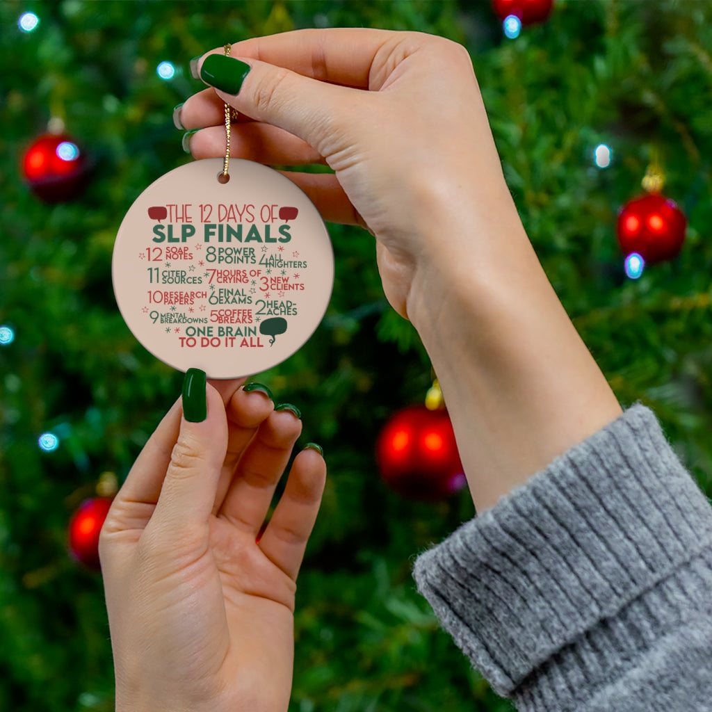 The 12 Days of SLP Finals Ornament