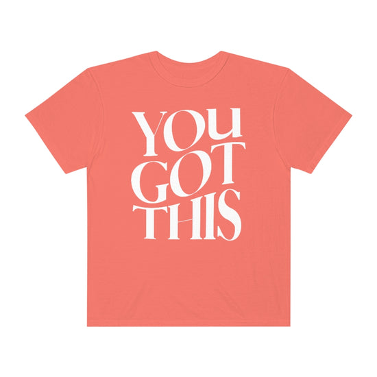 You Got This Tee