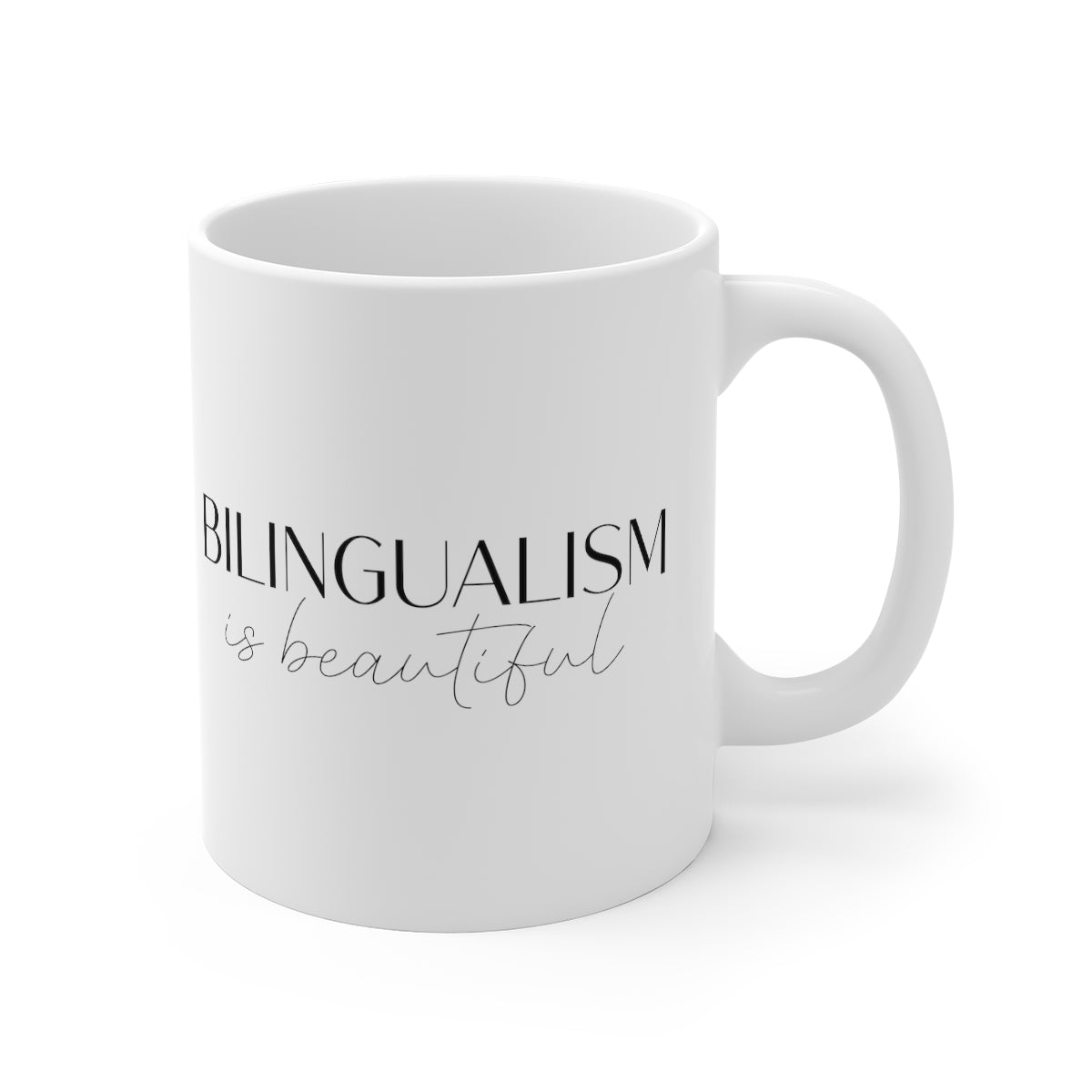 Bilingualism is Beautiful Mug