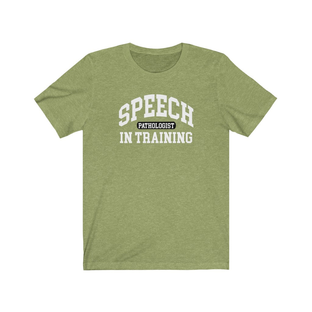 Speech Pathologist in Training Tee