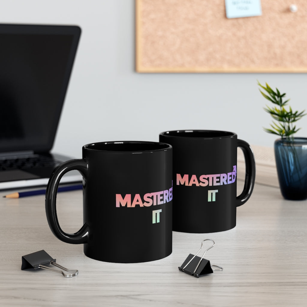 Mastered It Mug