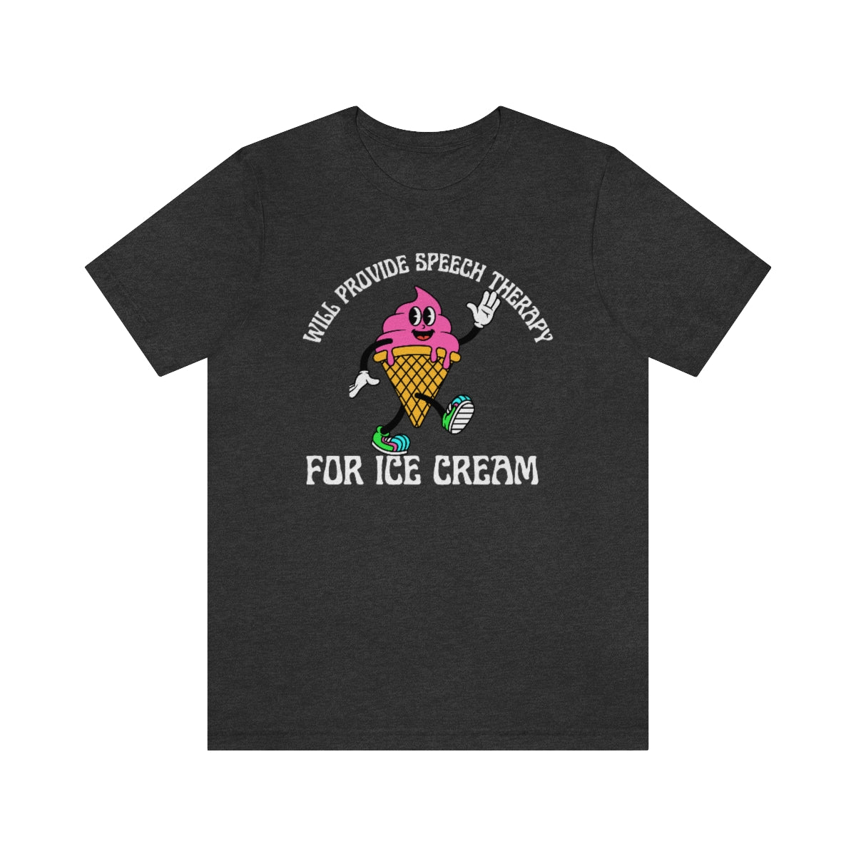 Will Provide Speech Therapy For Ice Cream Tee