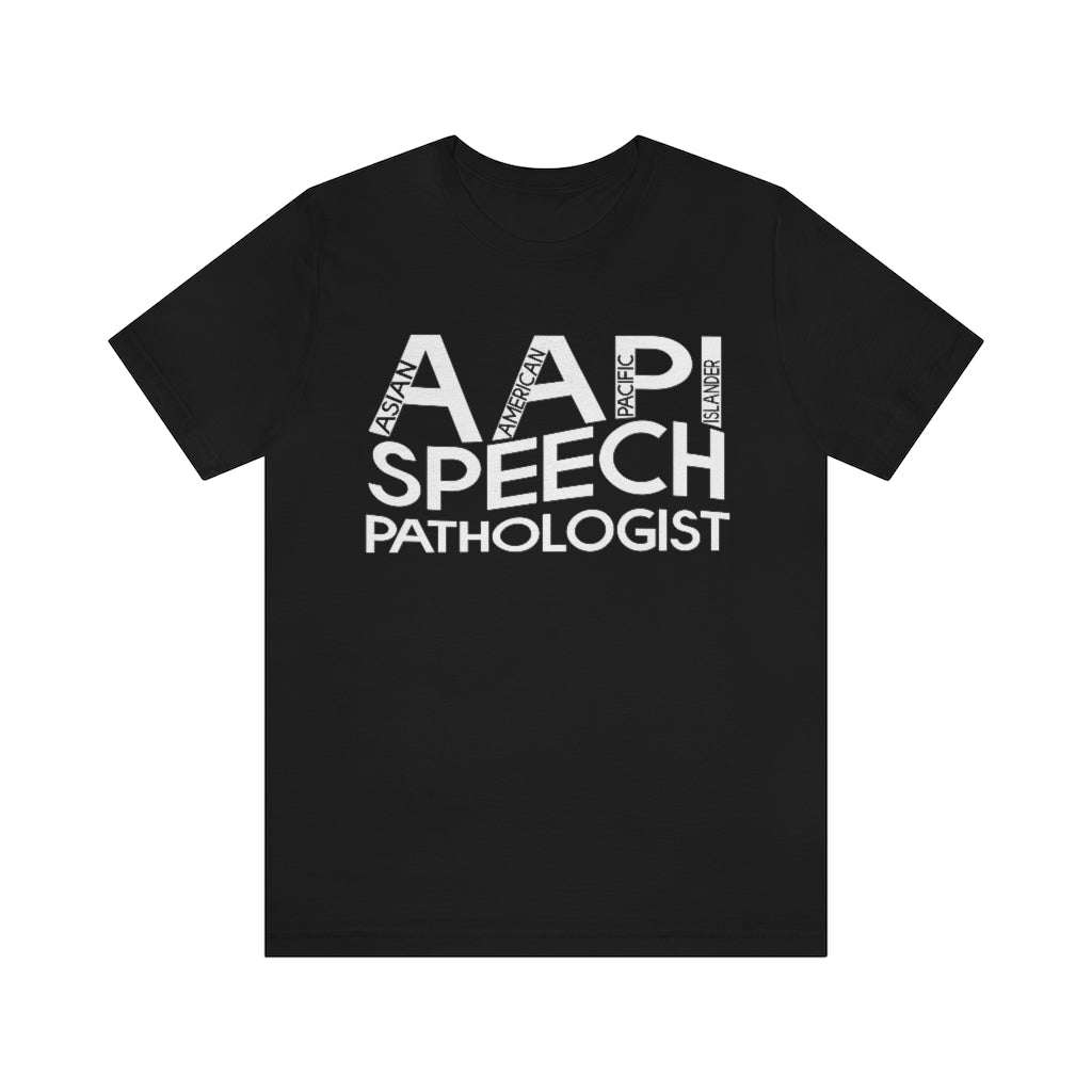 AAPI Speech Pathologist Tee