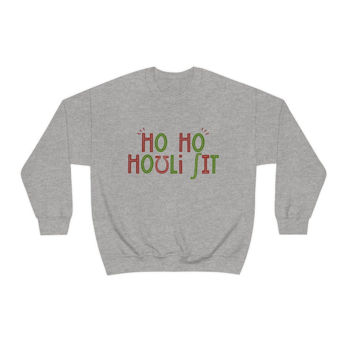 Ho Ho Holy Sh*t (IPA) Crewneck