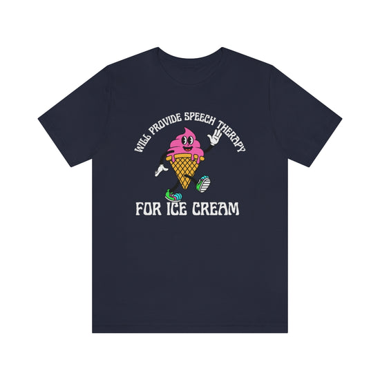 Will Provide Speech Therapy For Ice Cream Tee