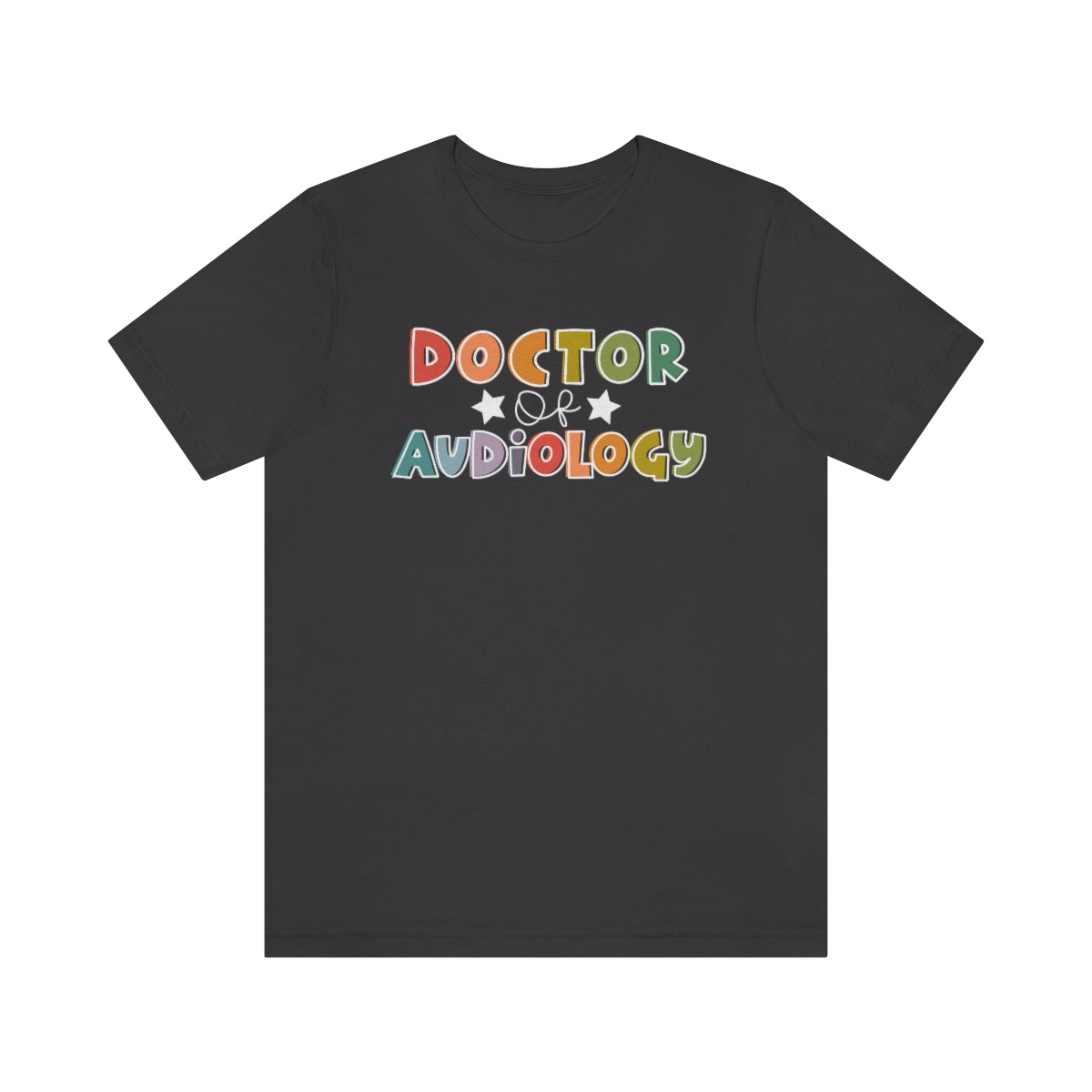 Doctor of Audiology Tee