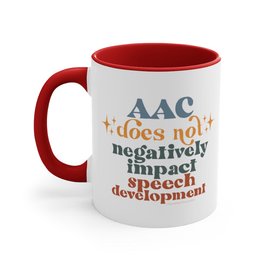 AAC Does Not Negatively Impact Speech Development Mug