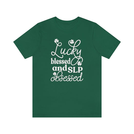 Lucky Blessed and SLP Obsessed Tee