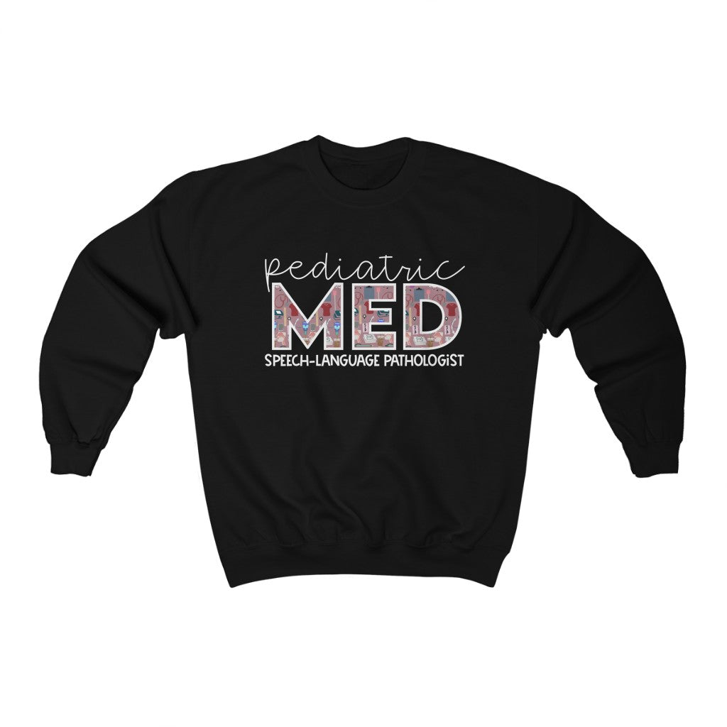 Pediatric Med SLP Crewneck