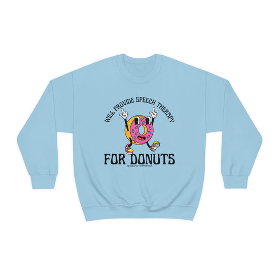 Will Provide Speech Therapy For Donuts Crewneck