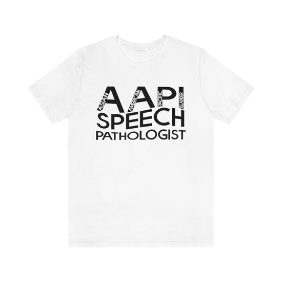 AAPI Speech Pathologist Tee