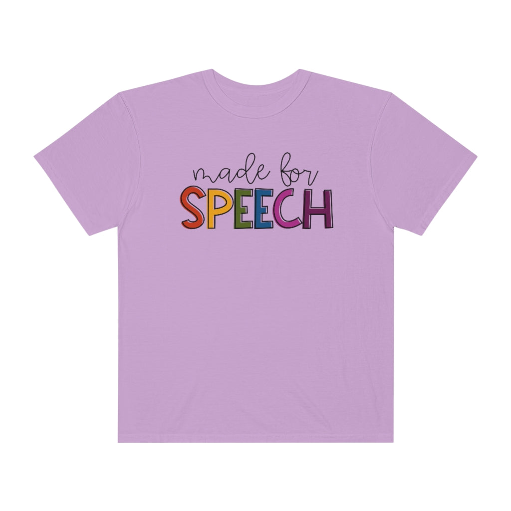 Made For Speech Tee