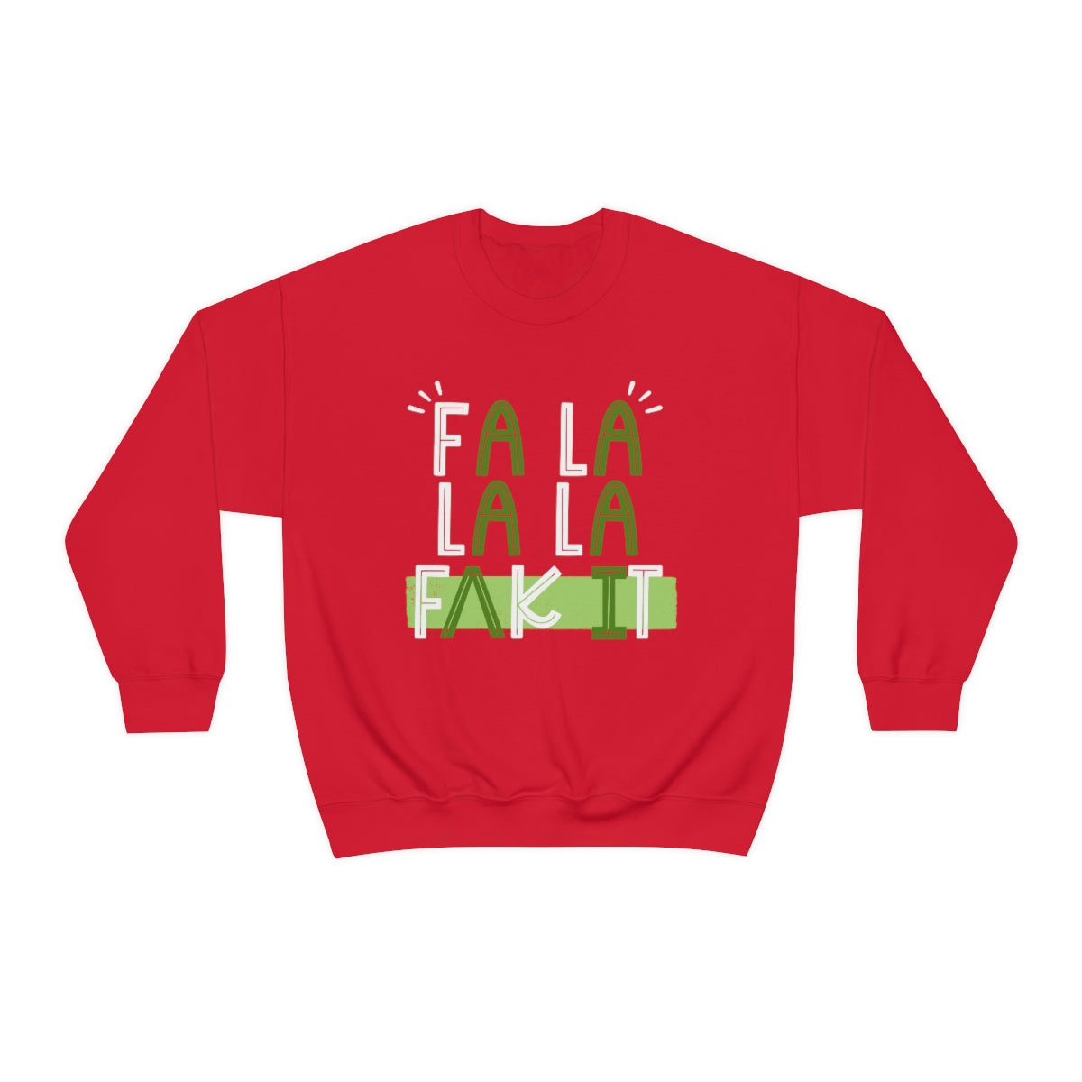 Fa La La La F*ck It (IPA) Crewneck