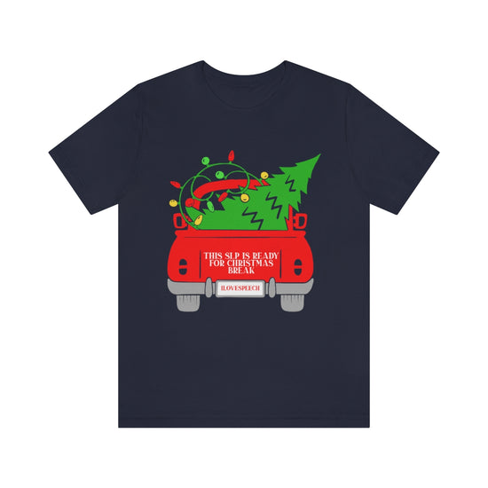 This SLP is Ready for Christmas Break Tee