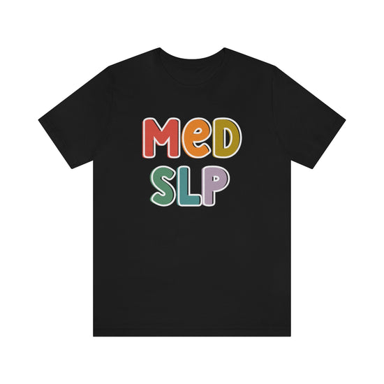 Med SLP Tee