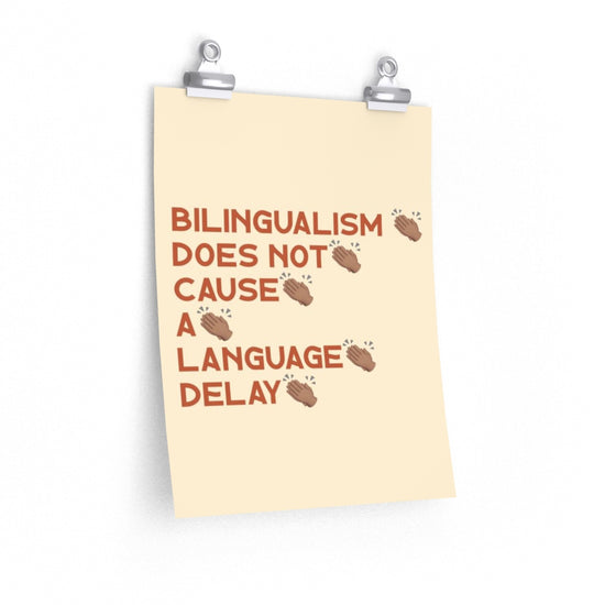 Bilingualism Does Not Cause A Language Delay Poster