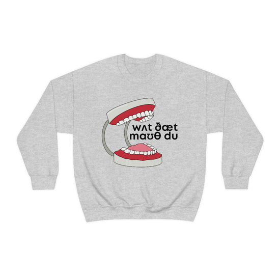 What that Mouth Do (IPA) Crewneck