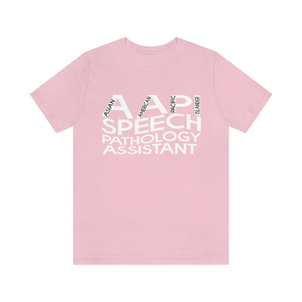 AAPI Speech Pathology Assistant Tee