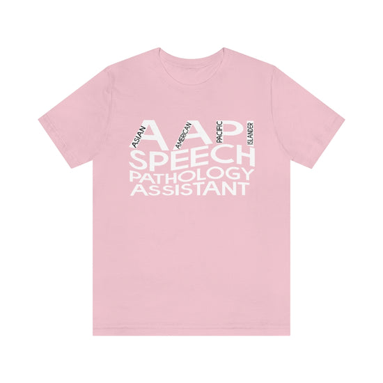 AAPI Speech Pathology Assistant Tee