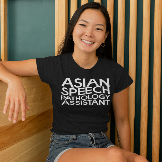 Asian Speech Pathology Assistant Tee