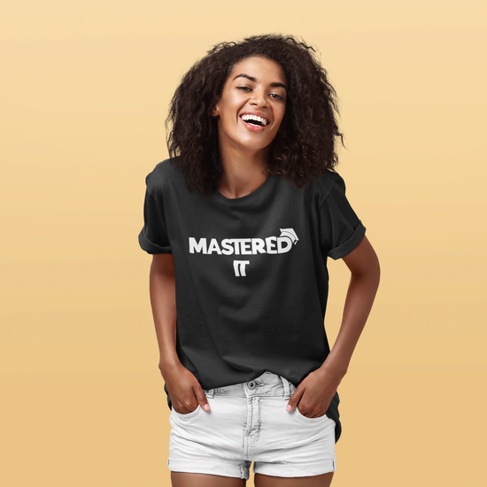 Mastered It Tee